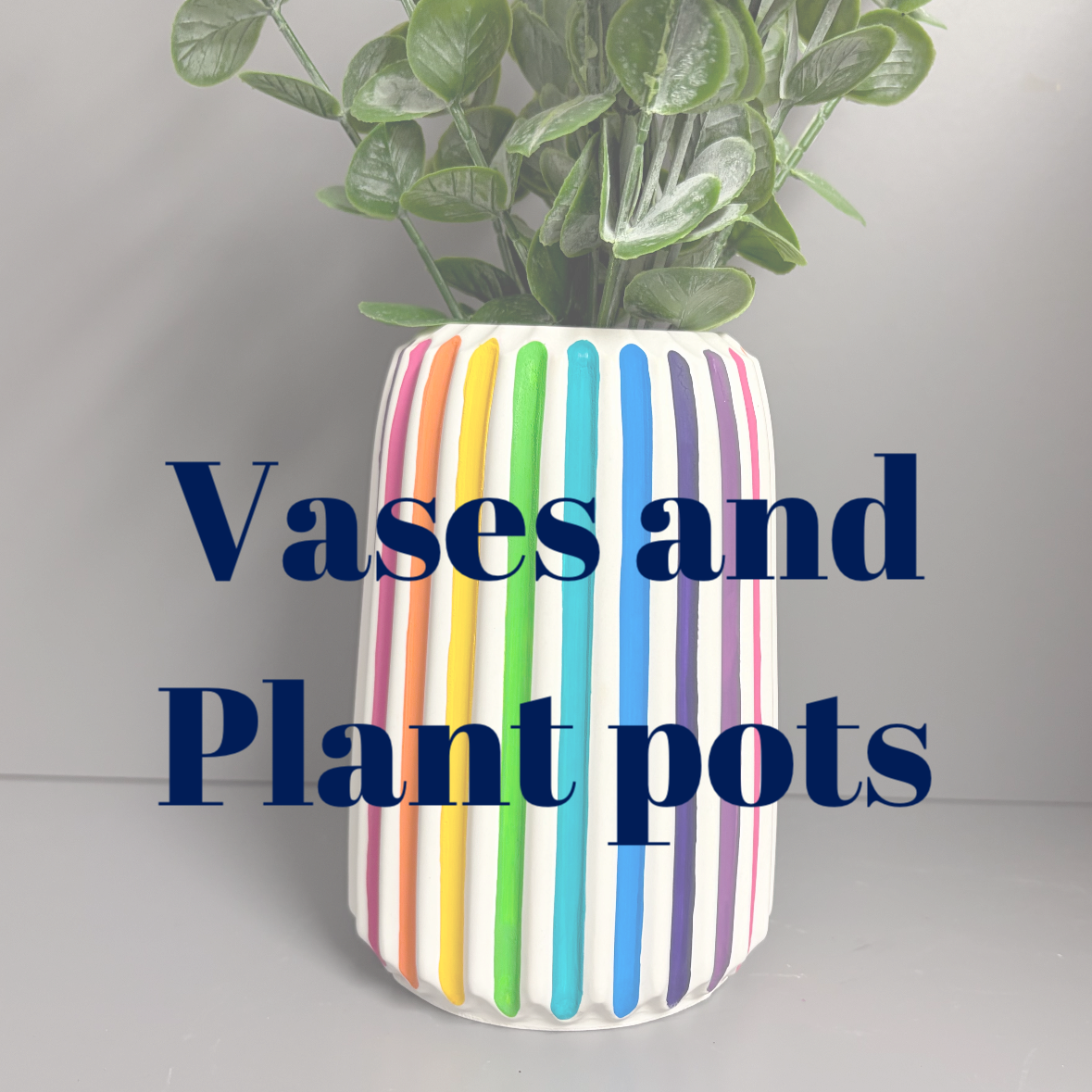Vases and plant pots